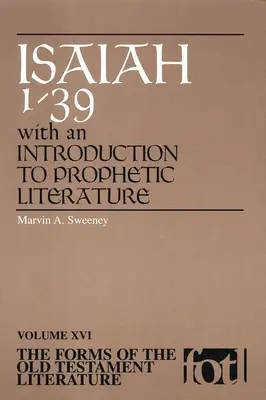 Formy starozákonnej literatúry: Izaiáš 1-39 s úvodom do prorockej literatúry - Forms of Old Testament Literature: Isaiah 1-39 with an Introduction to Prophetic Literat
