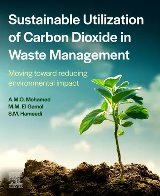 Udržateľné využívanie oxidu uhličitého v odpadovom hospodárstve: Smerom k zníženiu vplyvu na životné prostredie - Sustainable Utilization of Carbon Dioxide in Waste Management: Moving Toward Reducing Environmental Impact