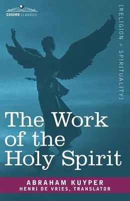 Pôsobenie Ducha Svätého - The Work of the Holy Spirit
