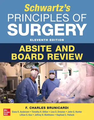 Schwartz's Principles of Surgery Absite and Board Review, 11. vydanie - Schwartz's Principles of Surgery Absite and Board Review, 11th Edition