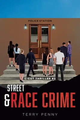 Pouličná a rasová kriminalita - Street and Race Crime
