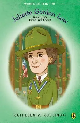 Juliette Gordon Lowová: prvá americká skautka - Juliette Gordon Low: America's First Girl Scout