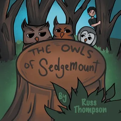 Sovy zo Sedgemountu - The Owls of Sedgemount