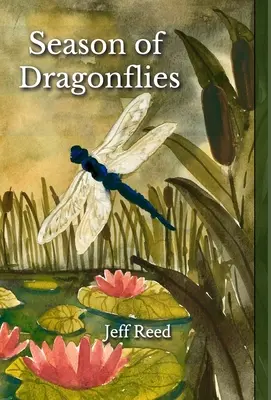 Sezóna vážok: Básne - Season of Dragonflies: Poems
