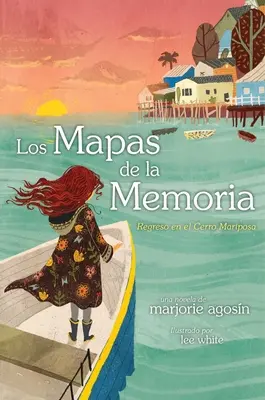 Los Mapas de la Memoria (Mapy pamäti): Regreso Al Cerro Mariposa - Los Mapas de la Memoria (the Maps of Memory): Regreso Al Cerro Mariposa