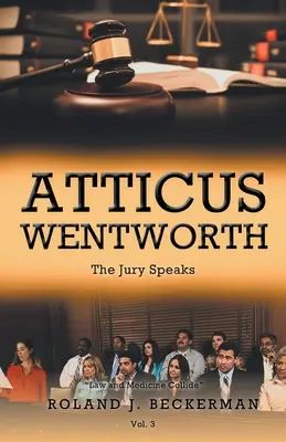 Atticus Wentworth: Porota hovorí - Atticus Wentworth: The Jury Speaks