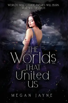 Svety, ktoré nás spojili - The Worlds That United Us