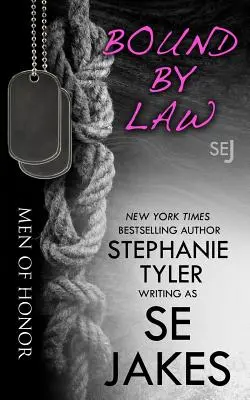 Viazaní zákonom: Muži cti Kniha 2 - Bound By Law: Men of Honor Book 2