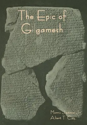 Epos o Gilgamešovi - The Epic of Gilgamesh