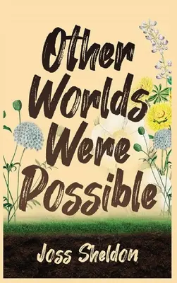 Iné svety boli možné - Other Worlds Were Possible