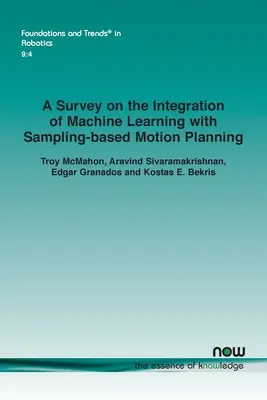 Prieskum integrácie strojového učenia s plánovaním pohybu na základe vzorkovania - A Survey on the Integration of Machine Learning with Sampling-based Motion Planning