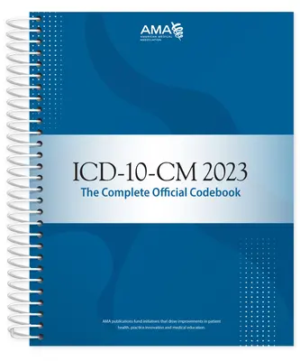 ICD-10-CM 2023: Úplný oficiálny číselník - ICD-10-CM 2023: The Complete Official Codebook