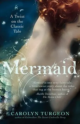 Morská panna: A Twist on the Classic Tale - Mermaid: A Twist on the Classic Tale