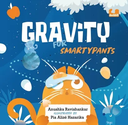 Gravitácia pre Smartypants - Gravity for Smartypants