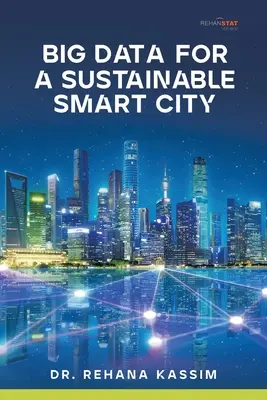 Veľké dáta pre udržateľné inteligentné mesto - Big Data for a Sustainable Smart City