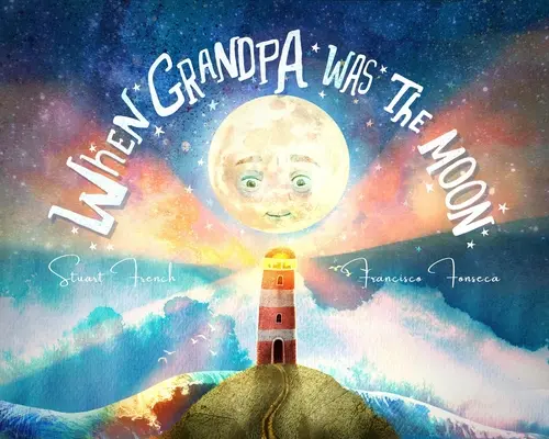 Keď bol dedko Mesiacom - When Grandpa Was the Moon