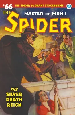 Pavúk #66: Strieborná vláda smrti - The Spider #66: The Silver Death Reign