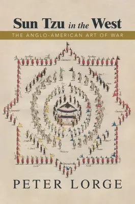 Sun Tzu na Západe: Anglo-americké umenie vojny - Sun Tzu in the West: The Anglo-American Art of War