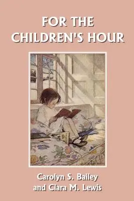 Pre hodinu detí (Yesterday's Classics) - For the Children's Hour (Yesterday's Classics)
