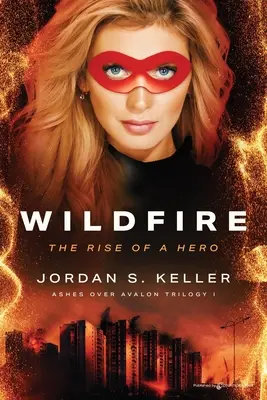 Lesný požiar: Vzostup hrdinu - Wildfire: The Rise of a Hero