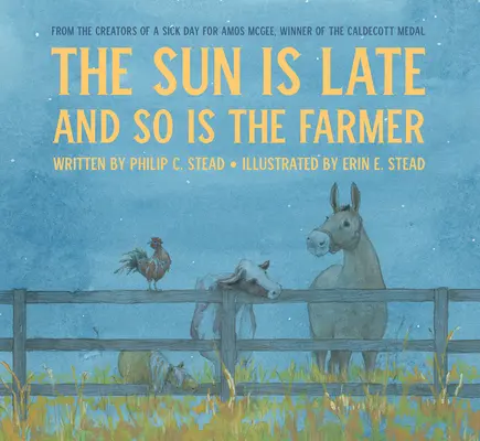 Slnko mešká a farmár tiež - The Sun Is Late and So Is the Farmer
