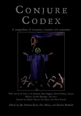 Conjure Codex V: Kompendium vyvolávania, evokacie a konjuktúry - Conjure Codex V: A Compendium of Invocation, Evocation, and Conjuration