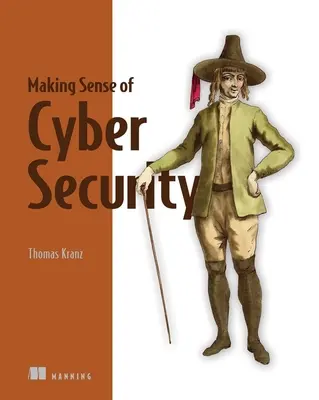 Zmysel kybernetickej bezpečnosti - Making Sense of Cybersecurity