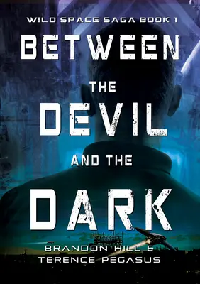 Medzi diablom a tmou - Between the Devil and the Dark