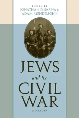 Židia a občianska vojna: čítanka - Jews and the Civil War: A Reader