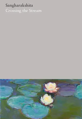 7. zväzok: Prechod cez prúd: Indické spisy I - Volume 7: Crossing the Stream: India Writings I