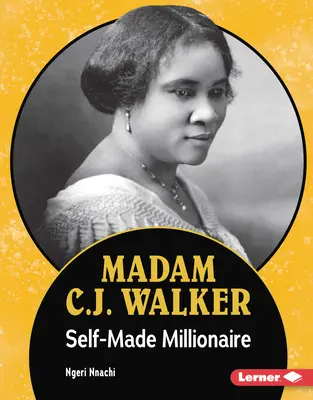Madam C.J. Walkerová: Samostatná milionárka - Madam C.J. Walker: Self-Made Millionaire