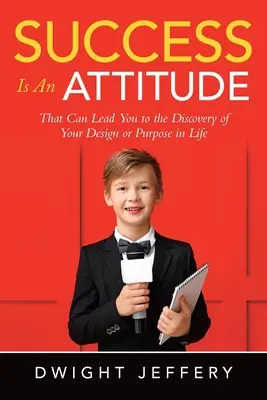 Úspech je postoj - SUCCESS Is An Attitude