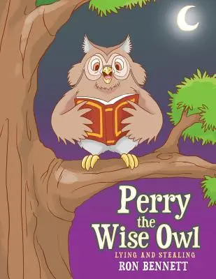 Múdra sova Perry: Klamstvo a krádež - Perry the Wise Owl: Lying and Stealing