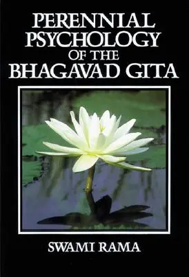 Trvalá psychológia Bhagavad-Gíty - Perennial Psychology of the Bhagavad-Gita