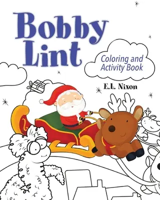 Kniha aktivít a maľovaniek Bobbyho Linta - Bobby Lint Coloring and Activity Book