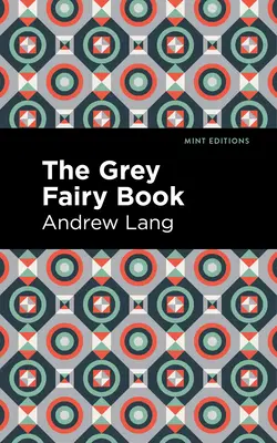 Kniha o sivej víle - The Grey Fairy Book