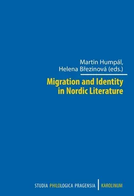 Migrácia a identita v severskej literatúre - Migration and Identity in Nordic Literature