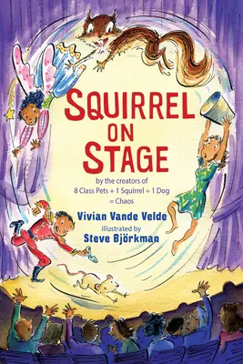 Veverička na javisku - Squirrel on Stage