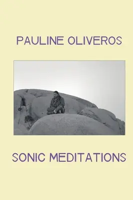 Zvukové meditácie - Sonic Meditations