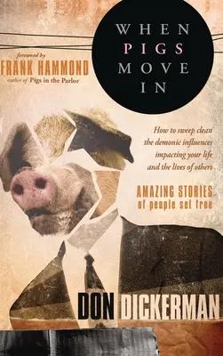 Keď sa prasatá nasťahujú - When Pigs Move in