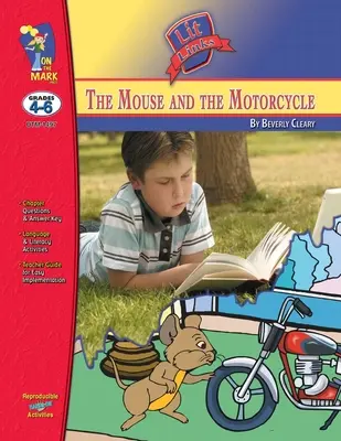 The Mouse & the Motorcycle, Beverly Clearyová Štúdium románu pre 4. - 6. ročník - The Mouse & the Motorcycle, by Beverly Cleary Novel Study Grades 4-6
