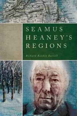 Regióny Seamusa Heaneyho - Seamus Heaney's Regions