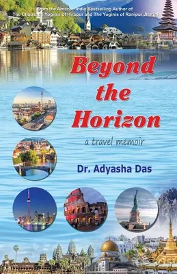 Za horizontom: Cestovateľské memoáre - Beyond the Horizon: A Travel Memoir