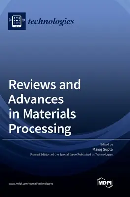 Recenzie a pokroky v oblasti spracovania materiálov - Reviews and Advances in Materials Processing