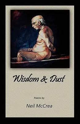 Múdrosť a prach - Wisdom & Dust