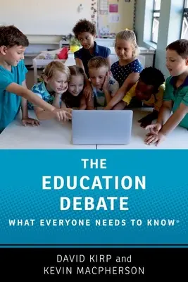 Debata o vzdelávaní: Čo by mal každý vedieť - The Education Debate: What Everyone Needs to Know(r)