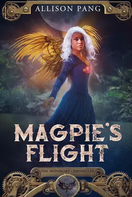 Magpie's Flight: 3. zväzok - Magpie's Flight: Volume 3