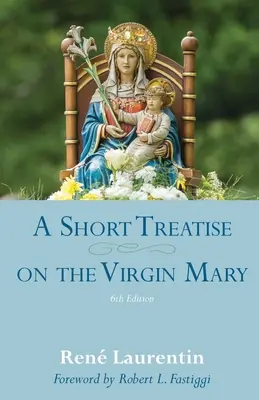 Krátke pojednanie o Panne Márii - A Short Treatise on the Virgin Mary