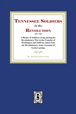 Vojaci z Tennessee počas revolúcie - Tennessee Soldiers in the Revolution