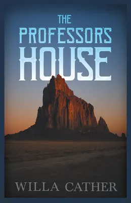 Profesorov dom; s úryvkom H. L. Menckena - The Professor's House;With an Excerpt by H. L. Mencken